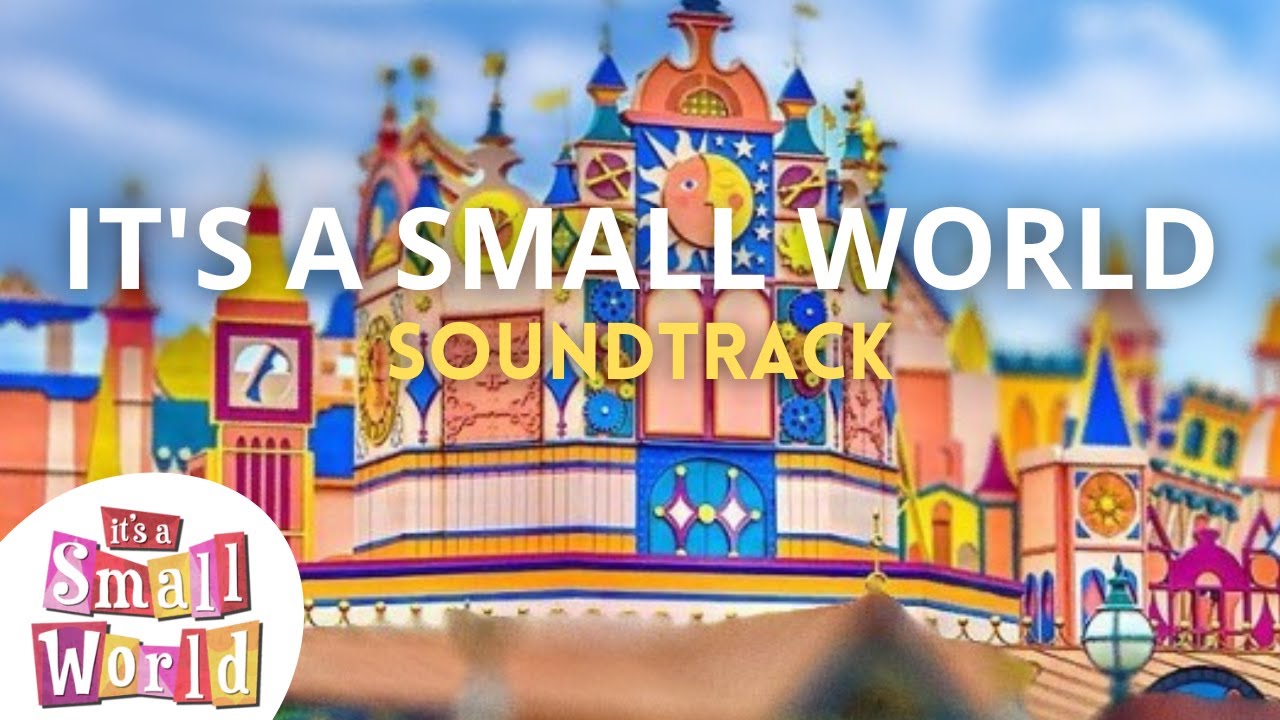 It's a Small World Soundtrack | DLPM