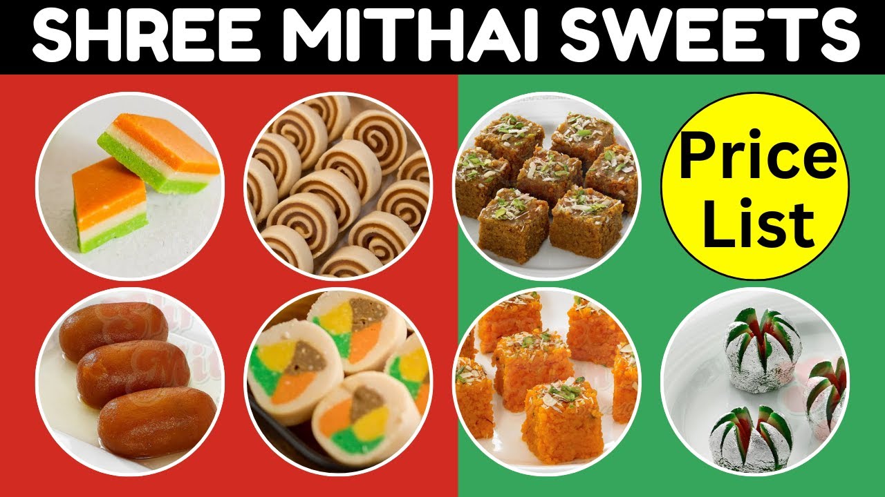 Shree Mithai Sweets Price List 2024 | 250gm, 500gm, 1 Kg Sweet Menu with Prices in India