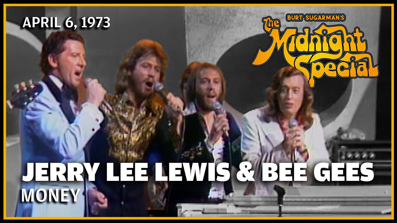 Money - Bee Gees and Jerry Lee Lewis | The Midnight Special - April 6, 1973