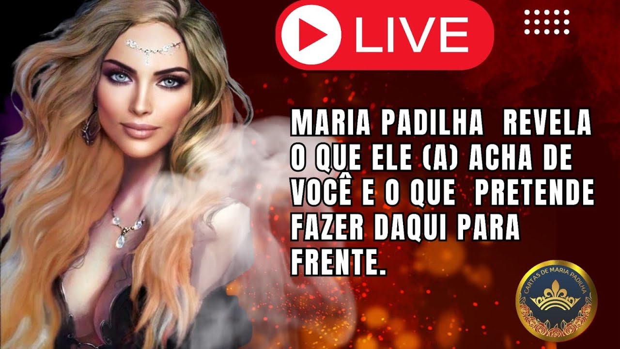 Maria Padilha revela o que ele(a) acha de você e o que pretende fazer daqui pra frente.