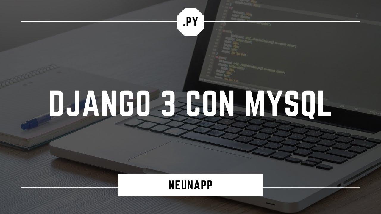 Conectar Django 3 con Mysql - Linux