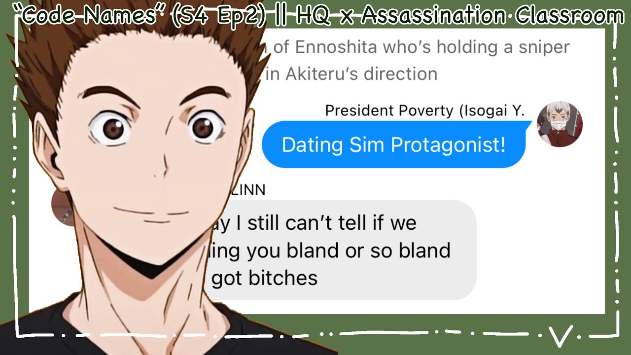 “Code Names” (S2 Ep4) || HQ x Assassination Classroom || Haikyuu Texts