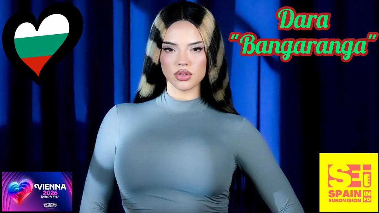 EUROVISION 2026 - BULGARIA 🇧🇬 - DARA 