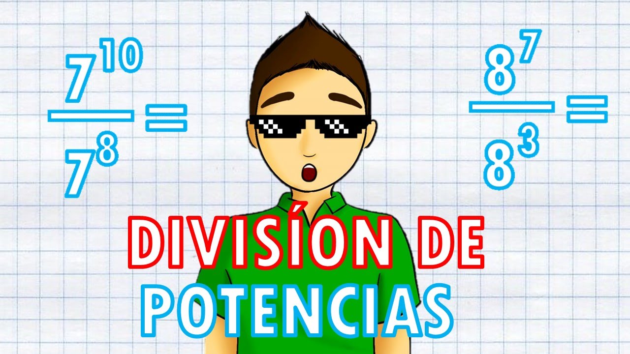 DIVISION DE POTENCIAS CON LA MISMA BASE Super Facil