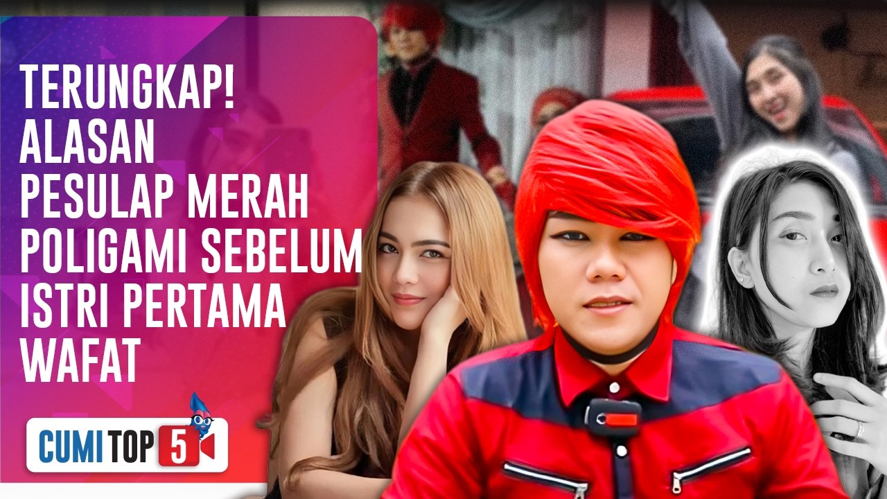 BLAK-BLAKAN! Pesulap Merah Bongkar 5 Fakta Poligami dengan Ratu Rizky Nabila | CUMI TOP V
