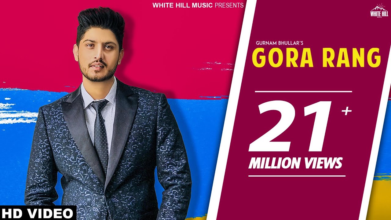 Gurnam Bhullar Song Gora Rang | Punjabi Song | Punjabi Song