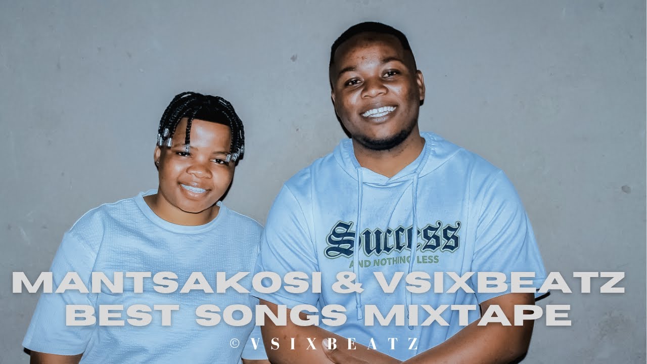 MANTSAKOSI NKATA HIMETELA & VSIXBEATS BEST SONGS MIXTAPE 2025