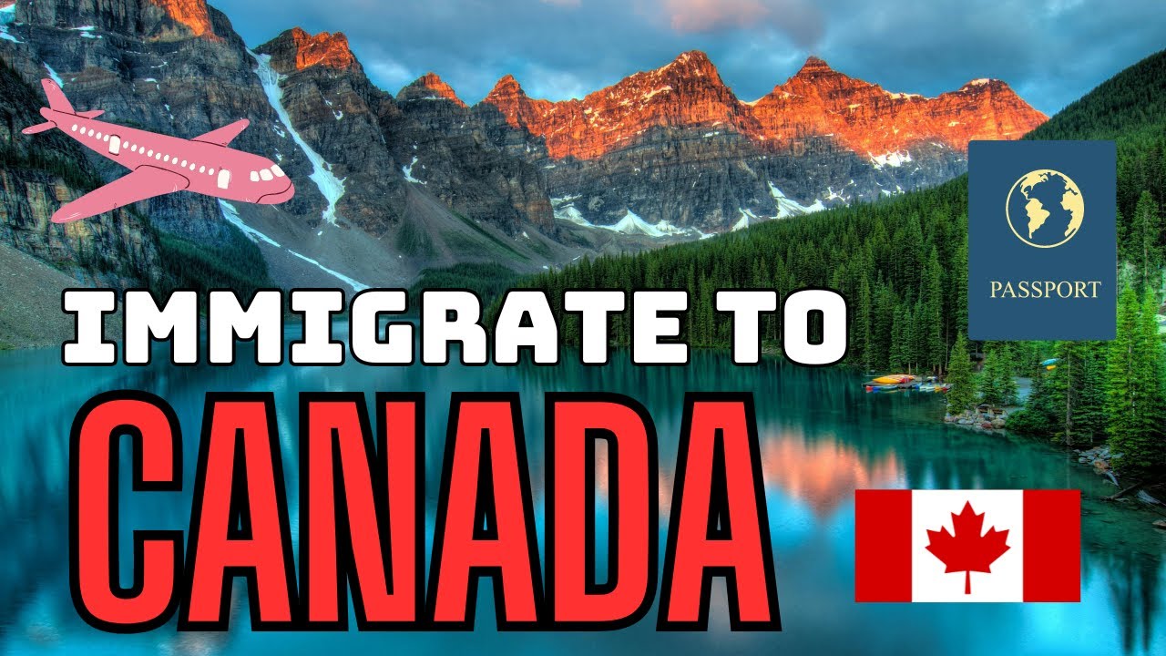 How to Immigrate to Canada: A Comprehensive Guide