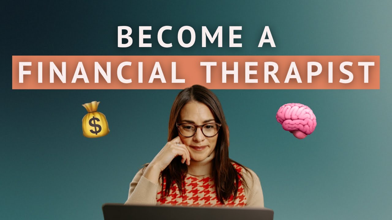 How to Become a Financial Therapist: PLUS who Isn't One