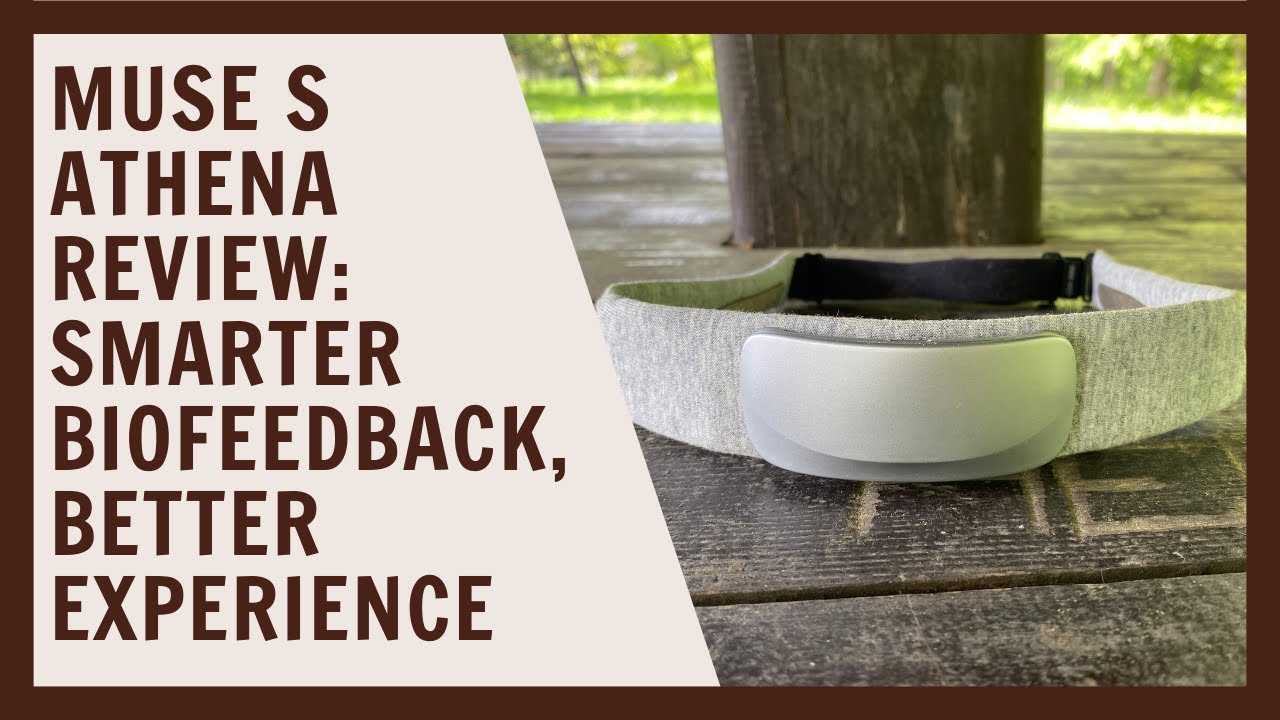 Muse S Athena review: Smarter biofeedback, better experience