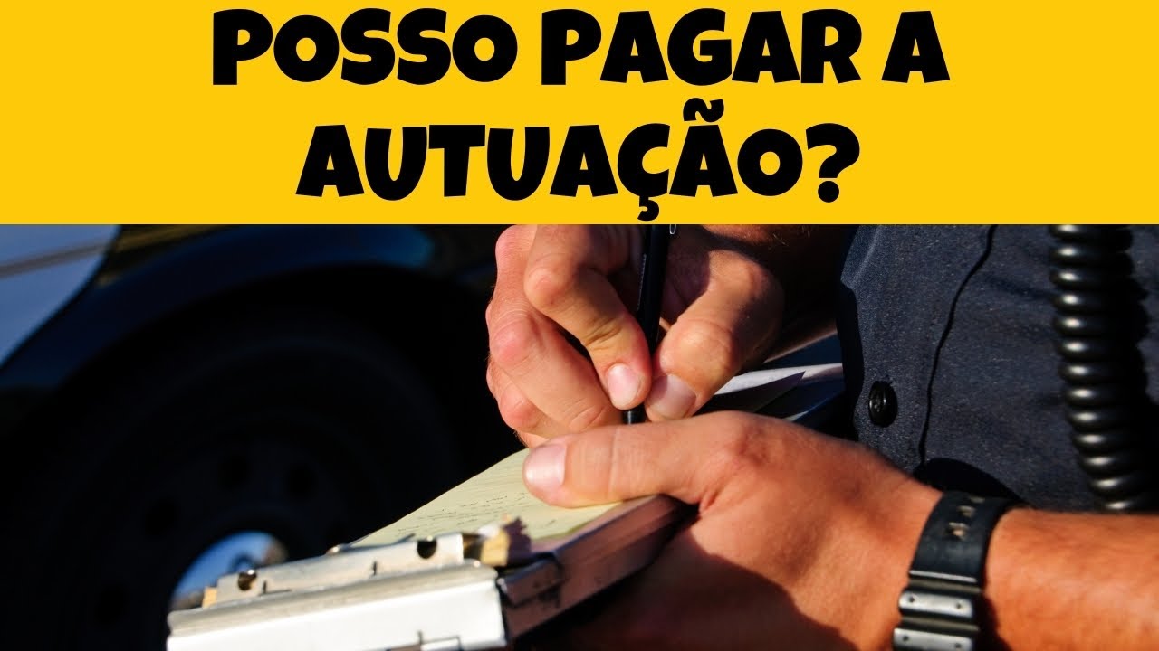 TEM COMO PAGAR UMA AUTUAÇÃO ANTES DELA VIRAR MULTA DE TRÂNSITO?