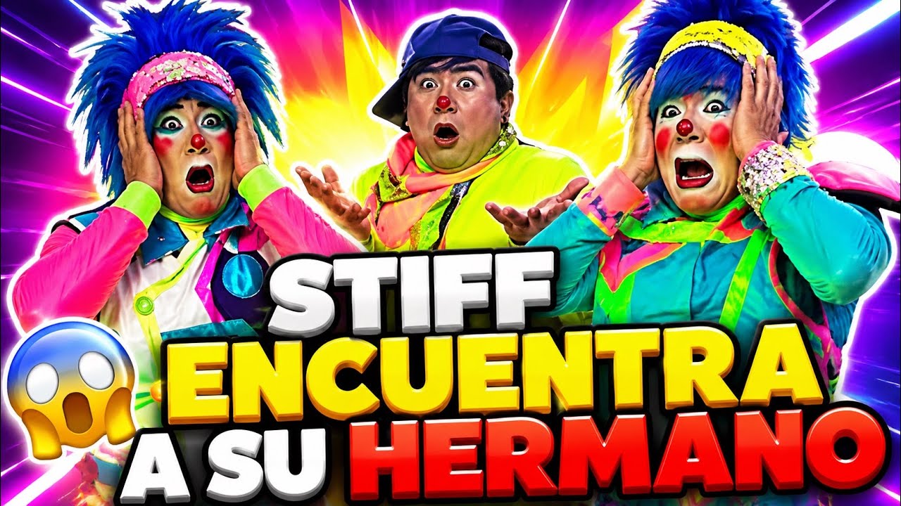 STIFF ENCONTRO A SU HERMANO GEMELO  🤡🎉🎊 