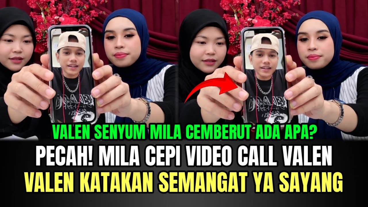 PECAH! Mila dan Cepi Video Call Valen, Valen Katakan Semangat ya Sayang Mila!