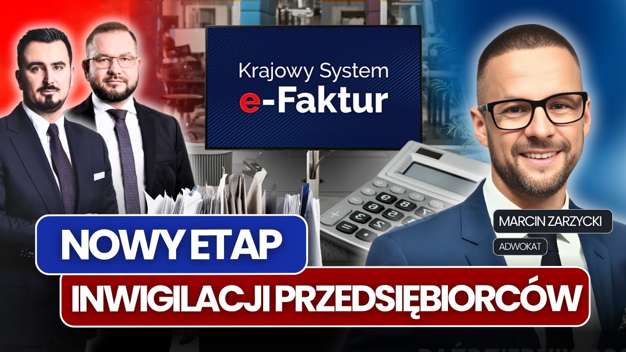 FAKTURY pod PEŁNĄ KONTROLĄ | KSEF i nowa ERA podatków | Marcin Zarzycki | Prawowładni