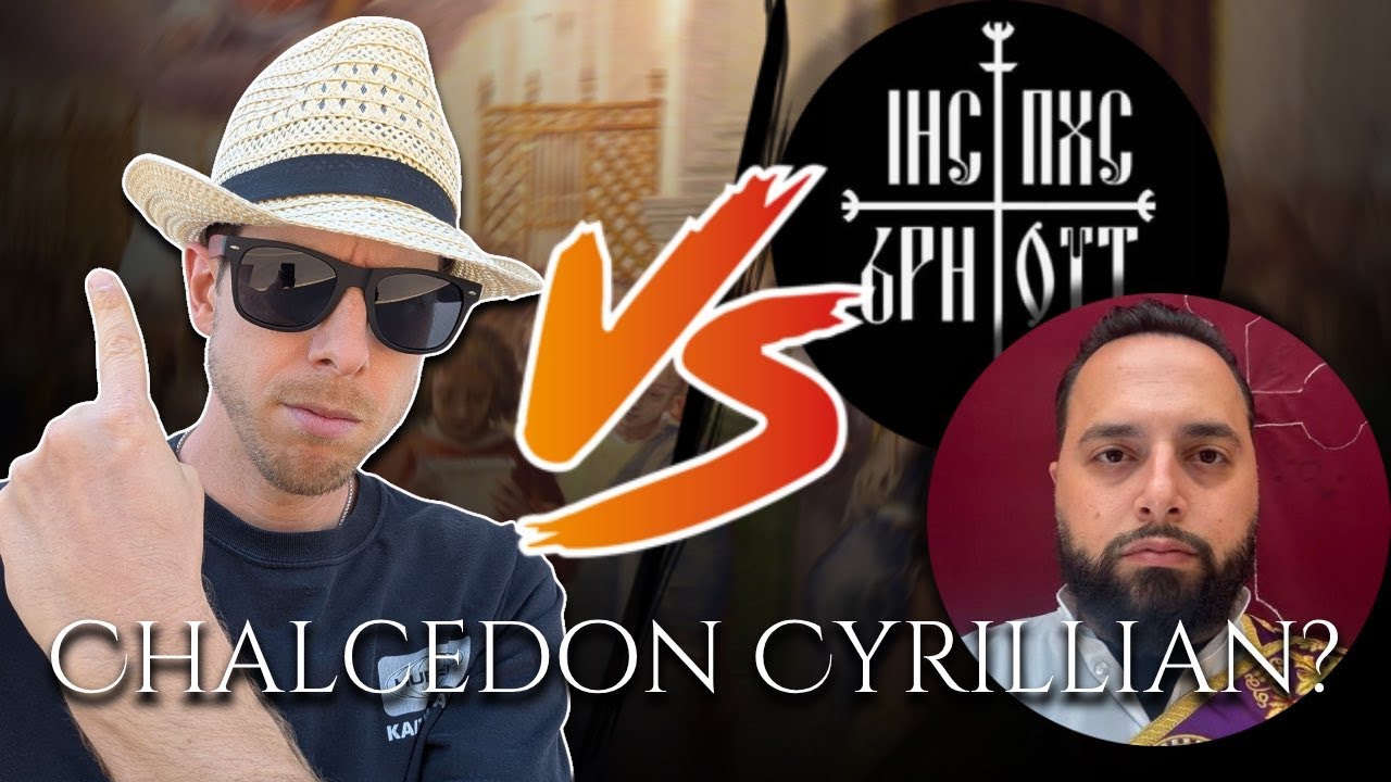 Debate: Was Chalcedon Cyrillian? Truglia VS Kakish/Agen