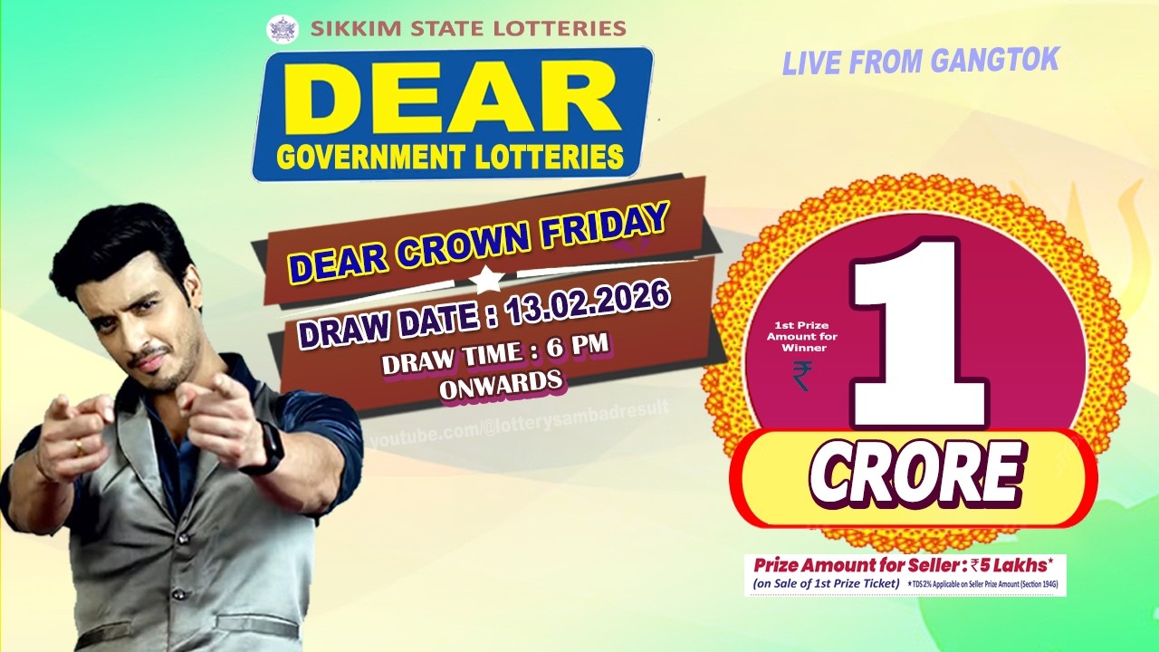 DEAR LOTTERY LIVE DEAR 6 PM 13.02.2026 SIKKIM LOTTERY LIVE DEAR LOTTERY LIVE LOTTERY SAMBAD LIVE