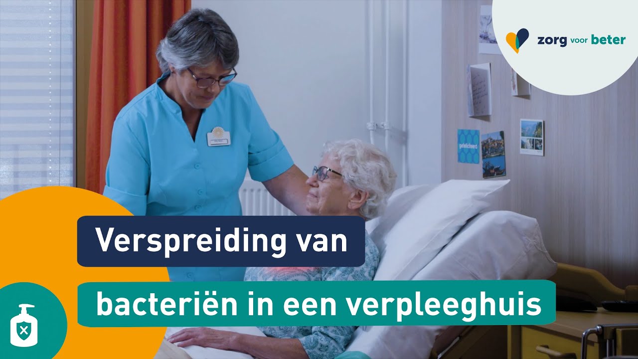 Hoe verspreiden bacteriën zich in het verpleeghuis?
