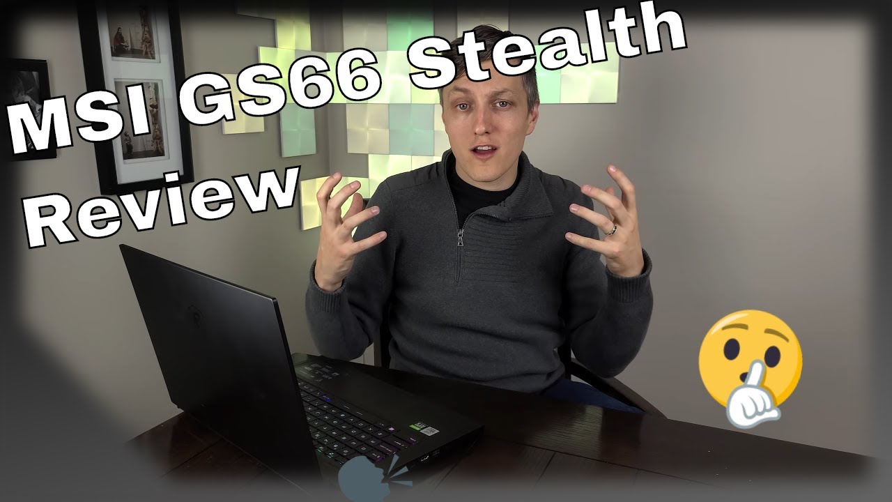 MSI GS66 Stealth - Review