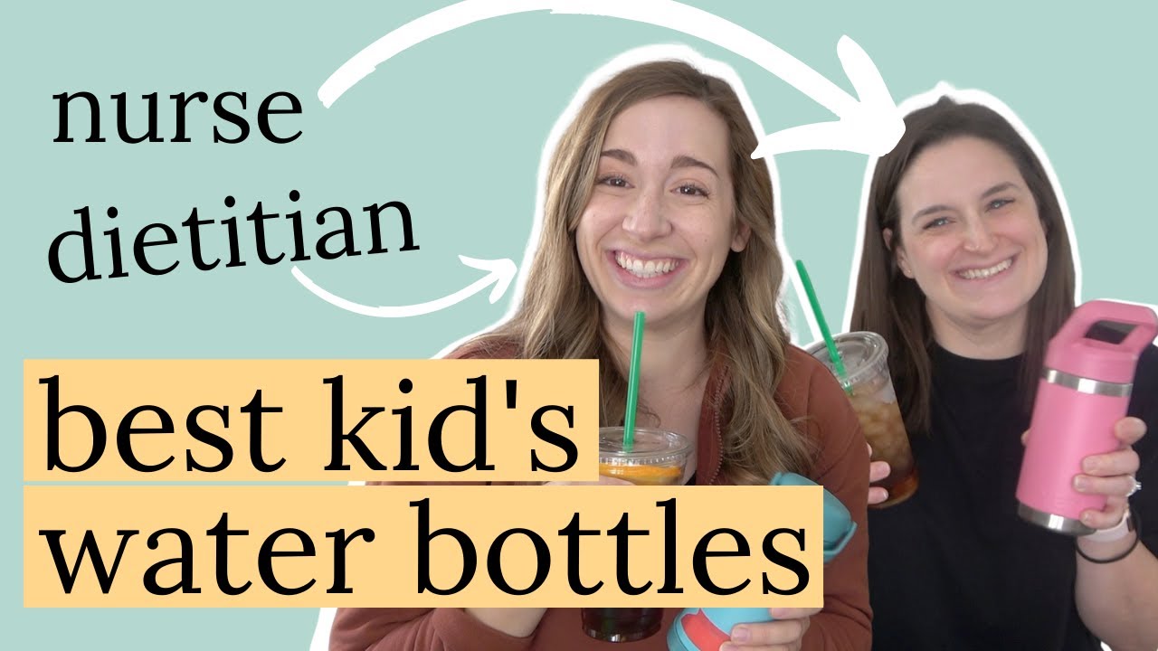 The BEST kids water bottles from pediatric dietitian and pediatric nurse mamas