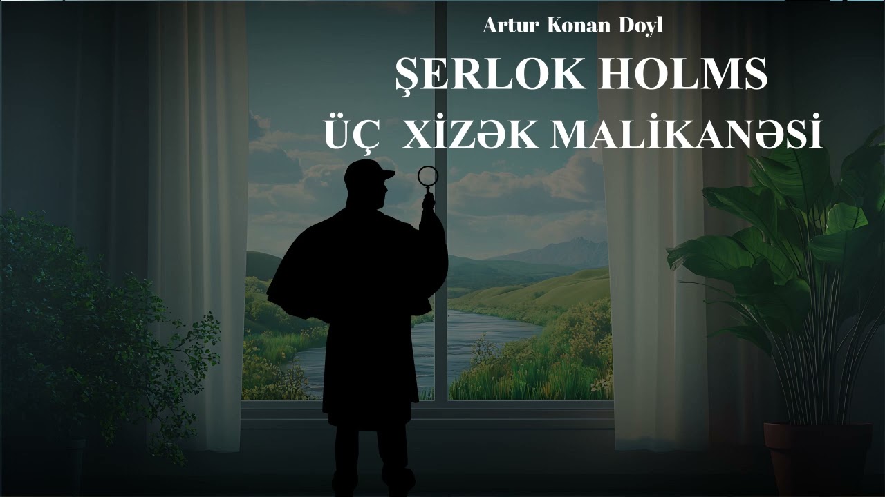 Səsli kitab  Çerlok Holms  Üç Xizək  Malikanəsi  I Hissə