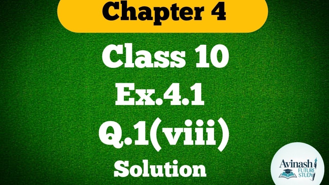 Class 10 !! Ex.4.1 !! Q.1(viii) !! Quadratic equation#chapter4#solution#ncertmaths 