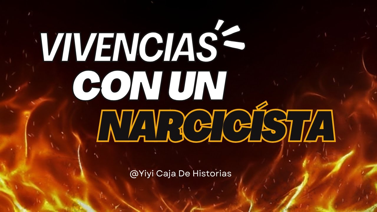 Vivencias Con Un Narcicista