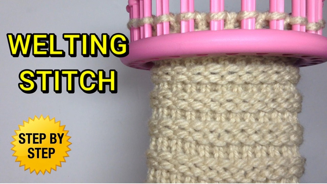 How To Knit WELTING STITCH on a Round Loom
