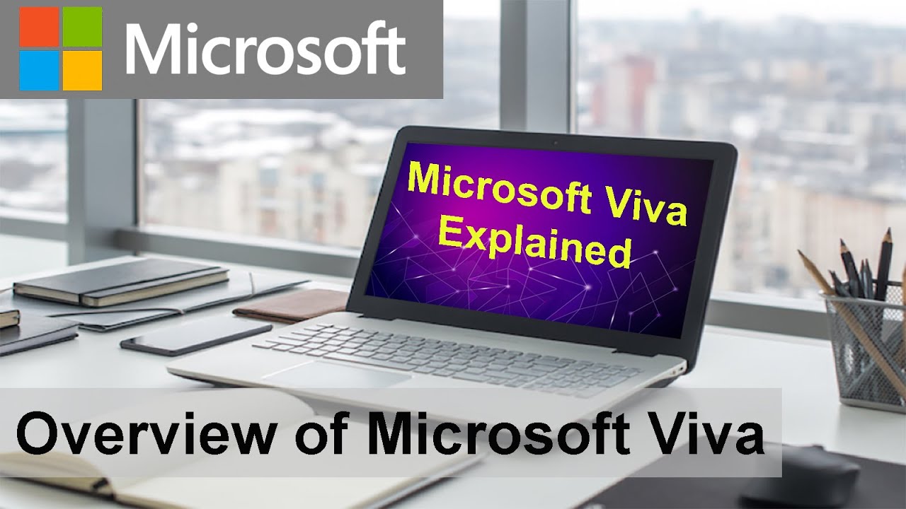 Overview of Microsoft Viva