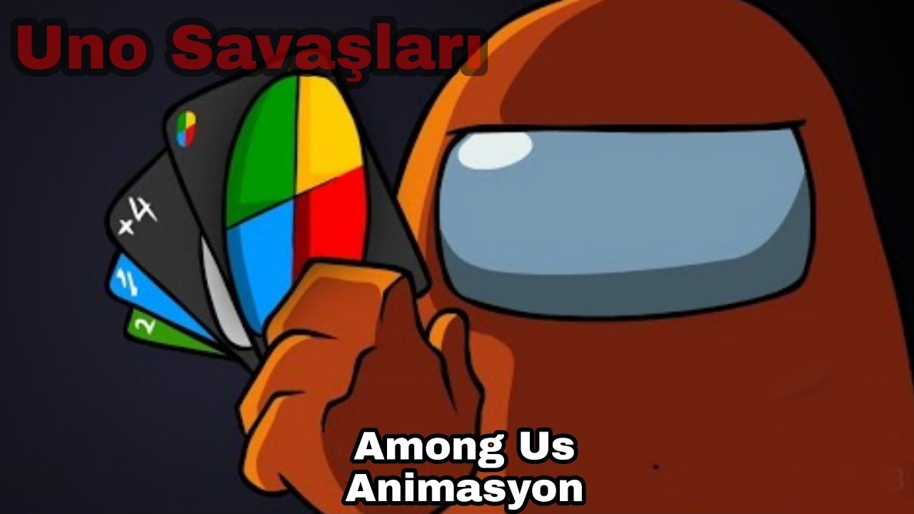 UNO SAVAŞLARI: HULUSİ VS ABDO (AMONG US ANIMATİON -TÜRKÇE DUBLAJ (Among Us Animasyon Türkçe Dublaj