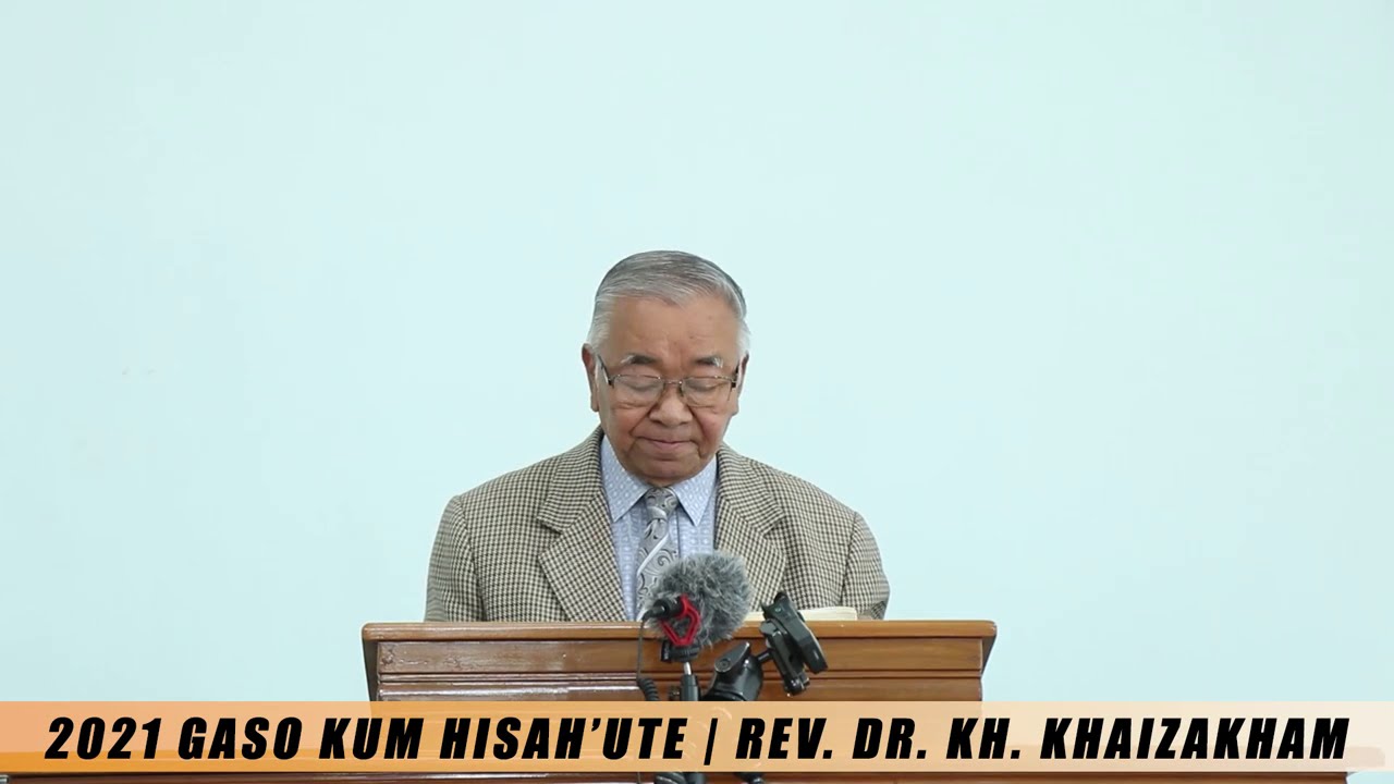 2021 GASO KUM HISAH'UTE    |    REV. DR. KH. KHAIZAKHAM