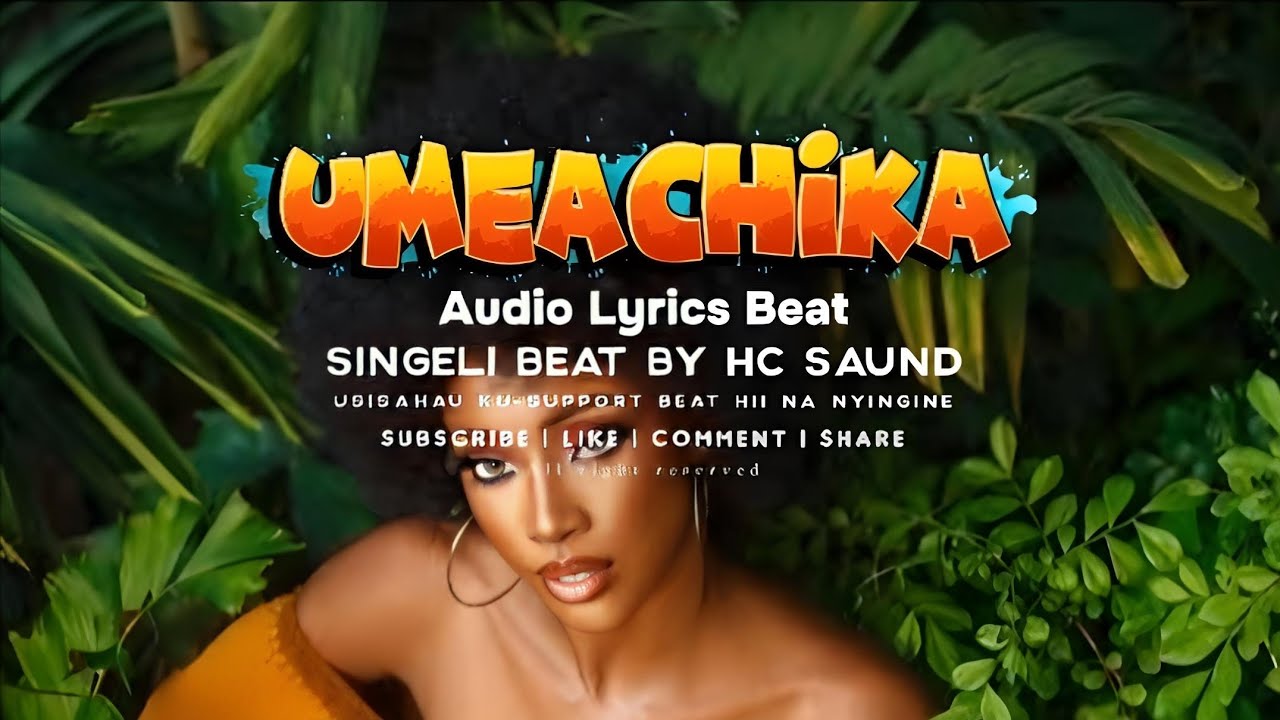 Umeachika - Singeli Beat 2025 (Lyrics Audio) by Hc Saund