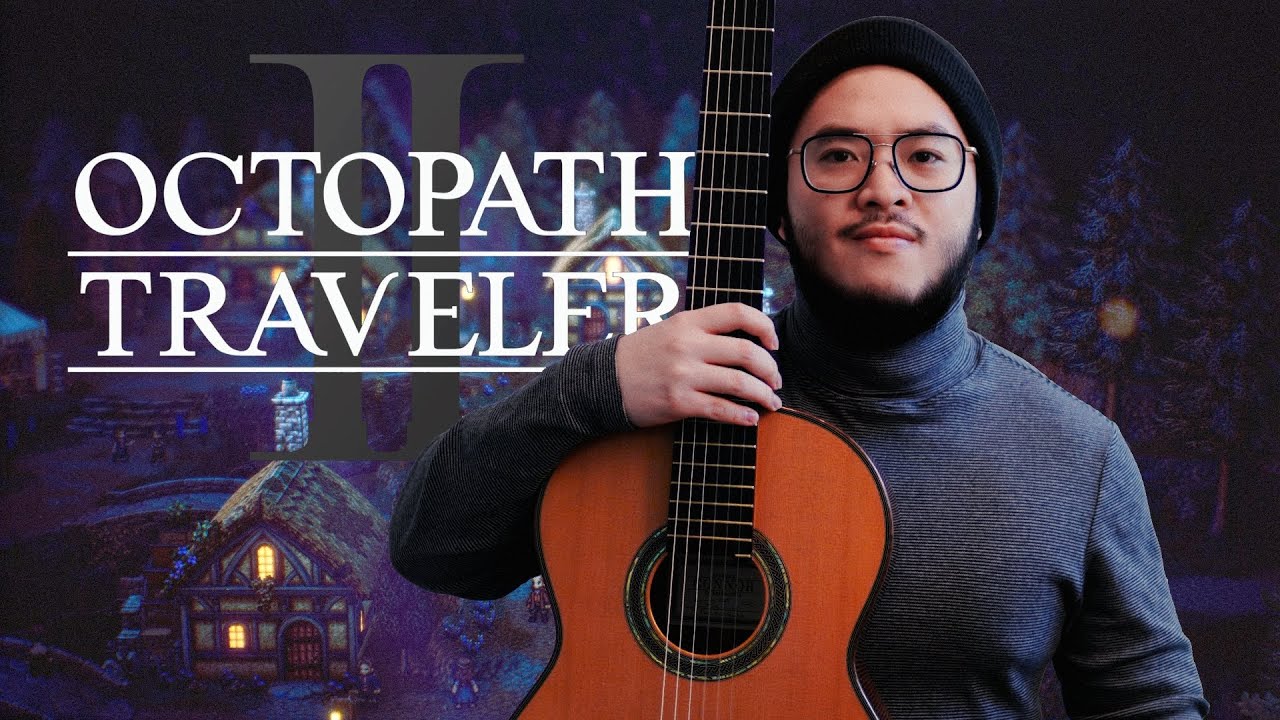Octopath Traveler II: A Verdant Wind Blows | classical guitar cover