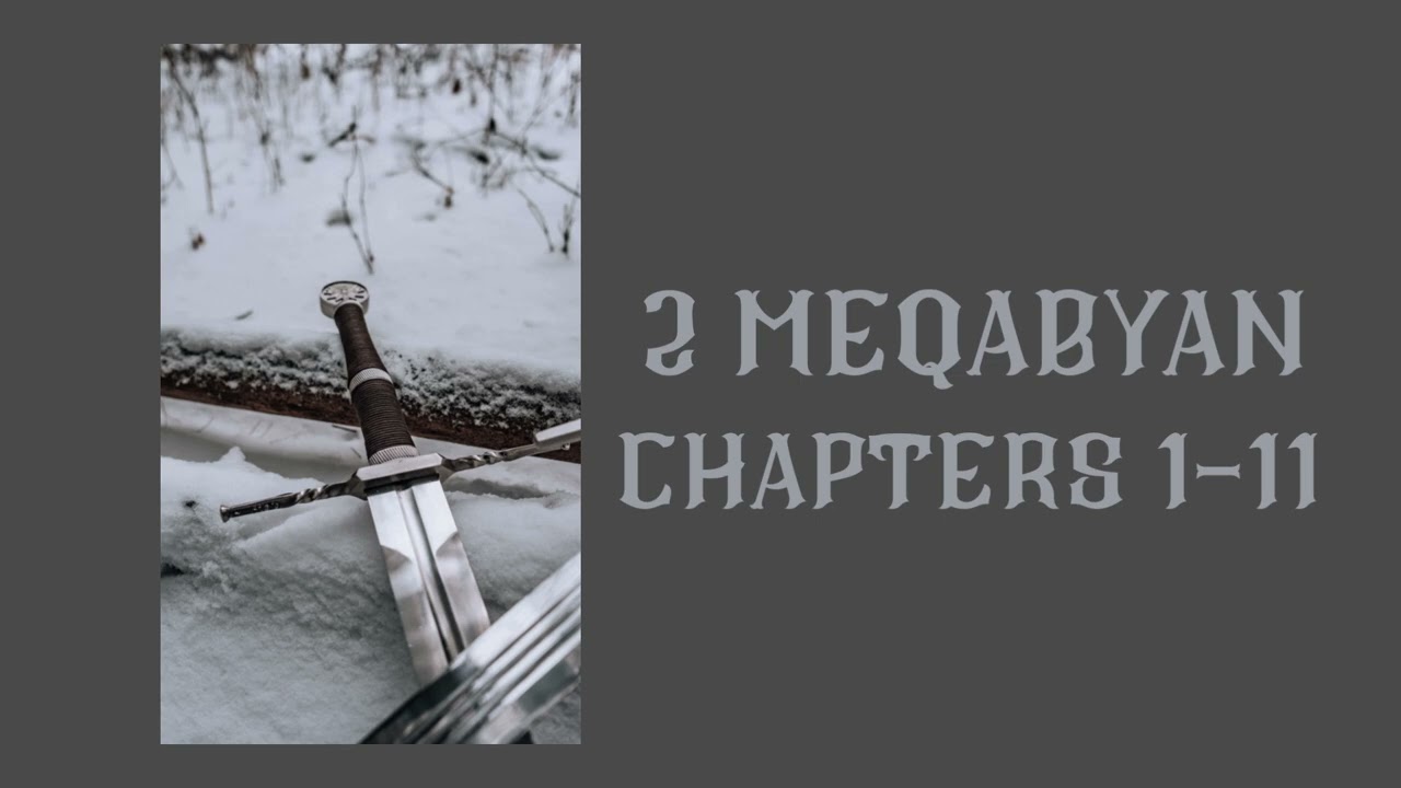 2 Meqabyan (Ethiopian Bible LSV version) Chapters 1-11 Restored Names Reading 