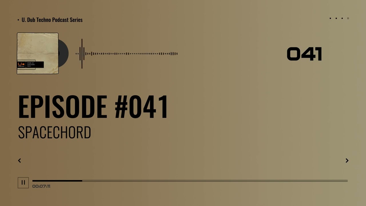 EPISODE 041 - Spacechord #electronic #deep #dub #dubtechno #techno #technomusic #podcast #music