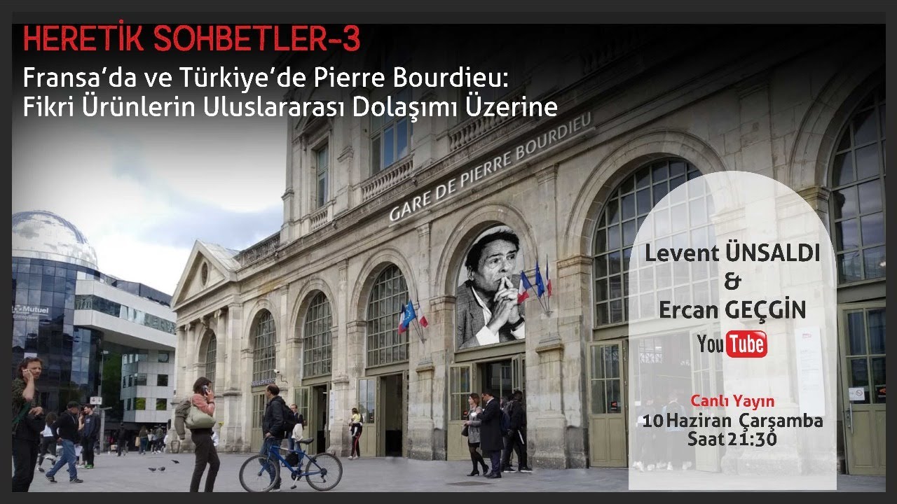 Fransa’da ve Türkiye’de Pierre Bourdieu: Fikri Ürünlerin Uluslararası Dolaşımı Üzerine