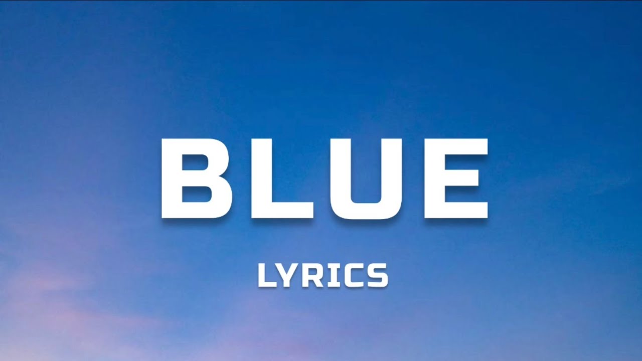 Blue &ndash; Emotional Acoustic Pop (Lyrics)