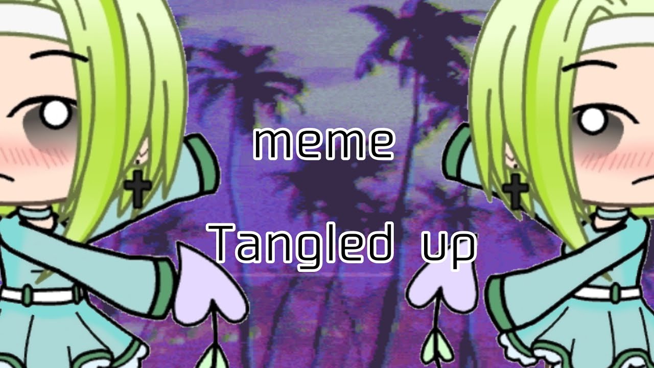 Meme Tangled up :3 /Kumito&dagger;/