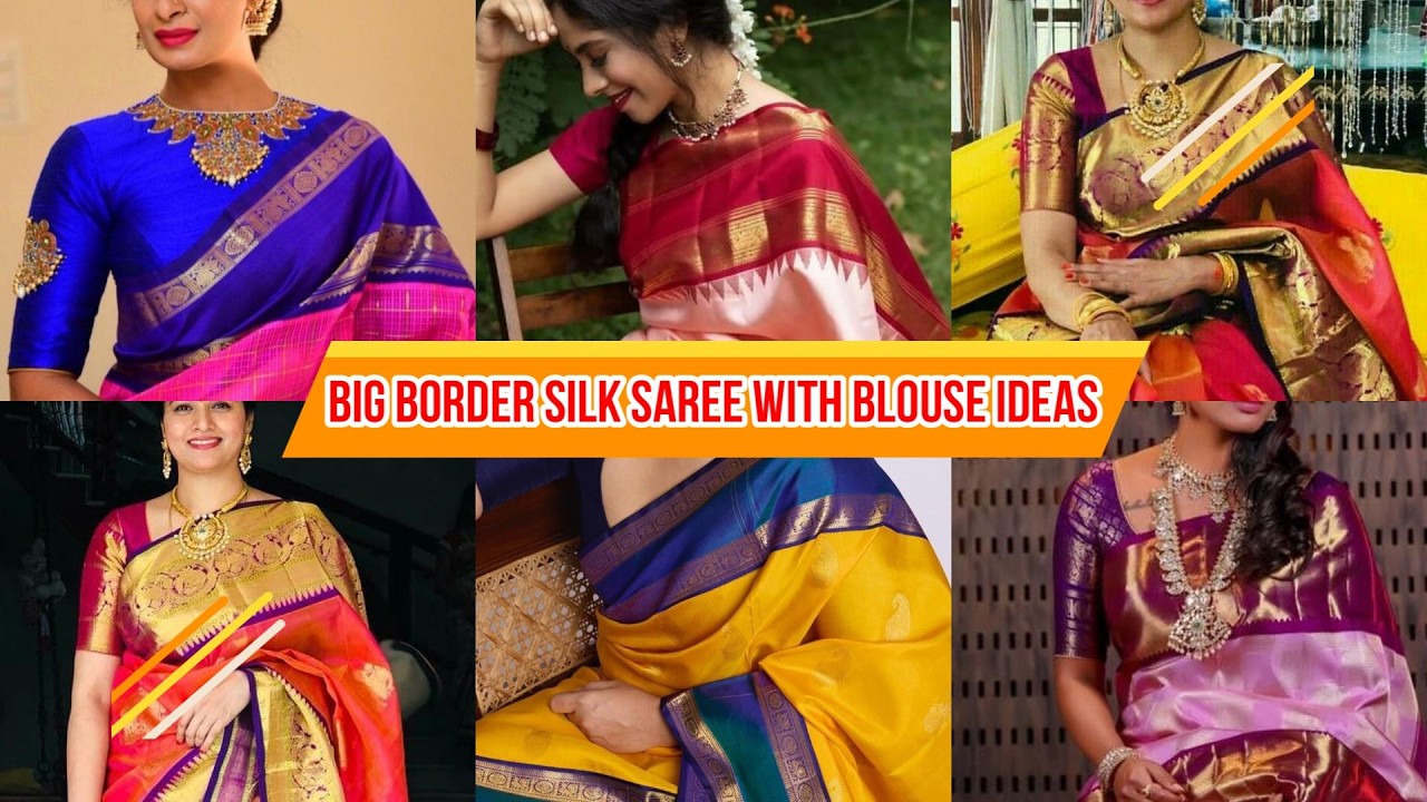 🍁💯Big Border Silk Saree With Blouse Ideas|Latest Traditional Look 2026🍁#saree #silk