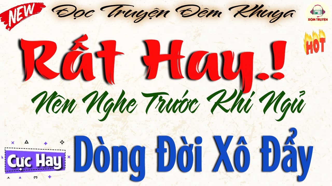 30 Phút Đọc Truyện Đêm Khuya Dễ Ngủ Nhất: 