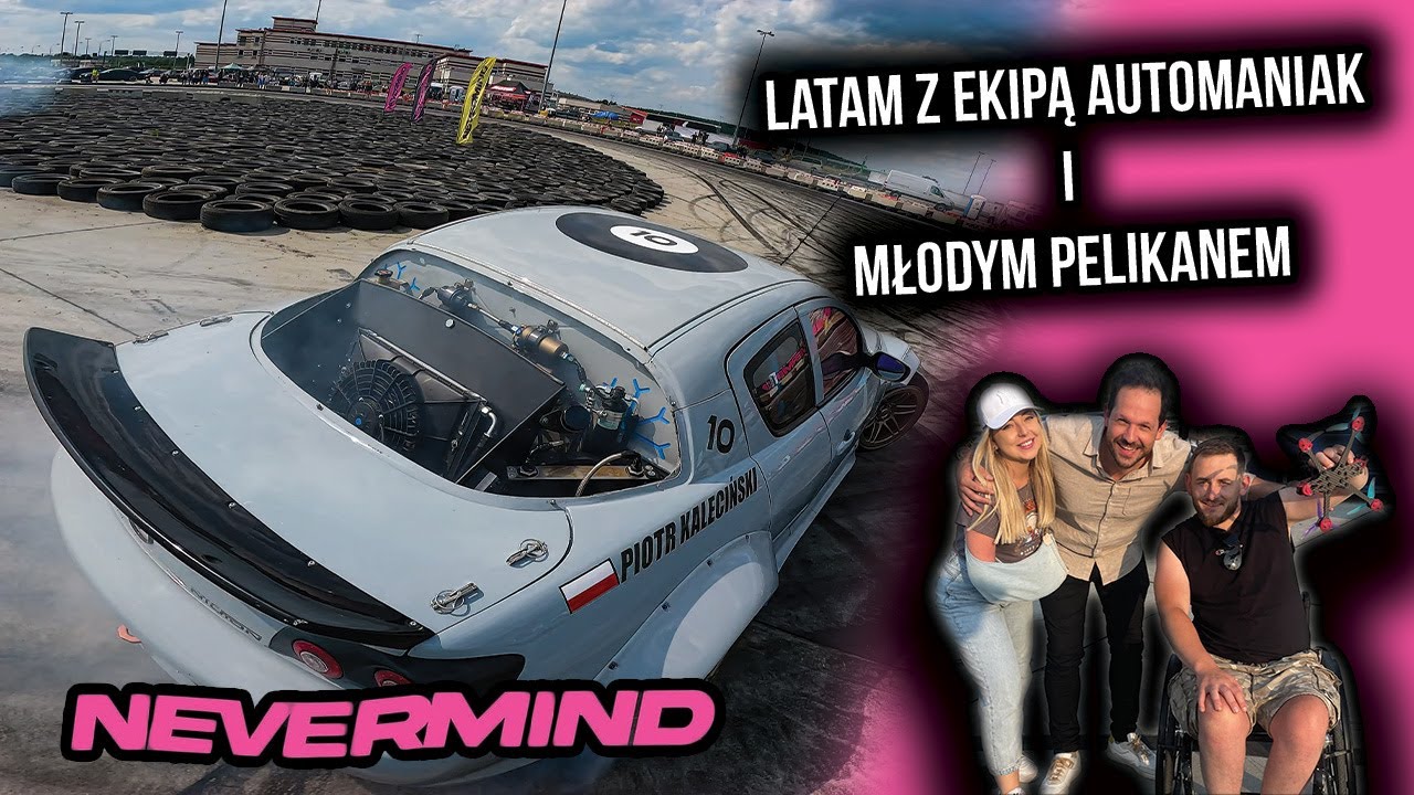 Automaniak, Młody Pelikan  na torze Nevermind. FPV vlog