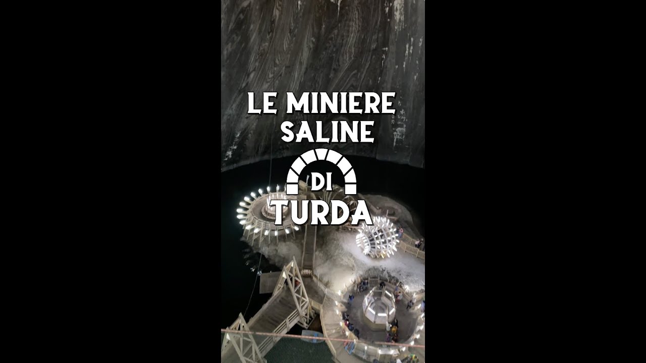 Le Miniere Saline di Turda