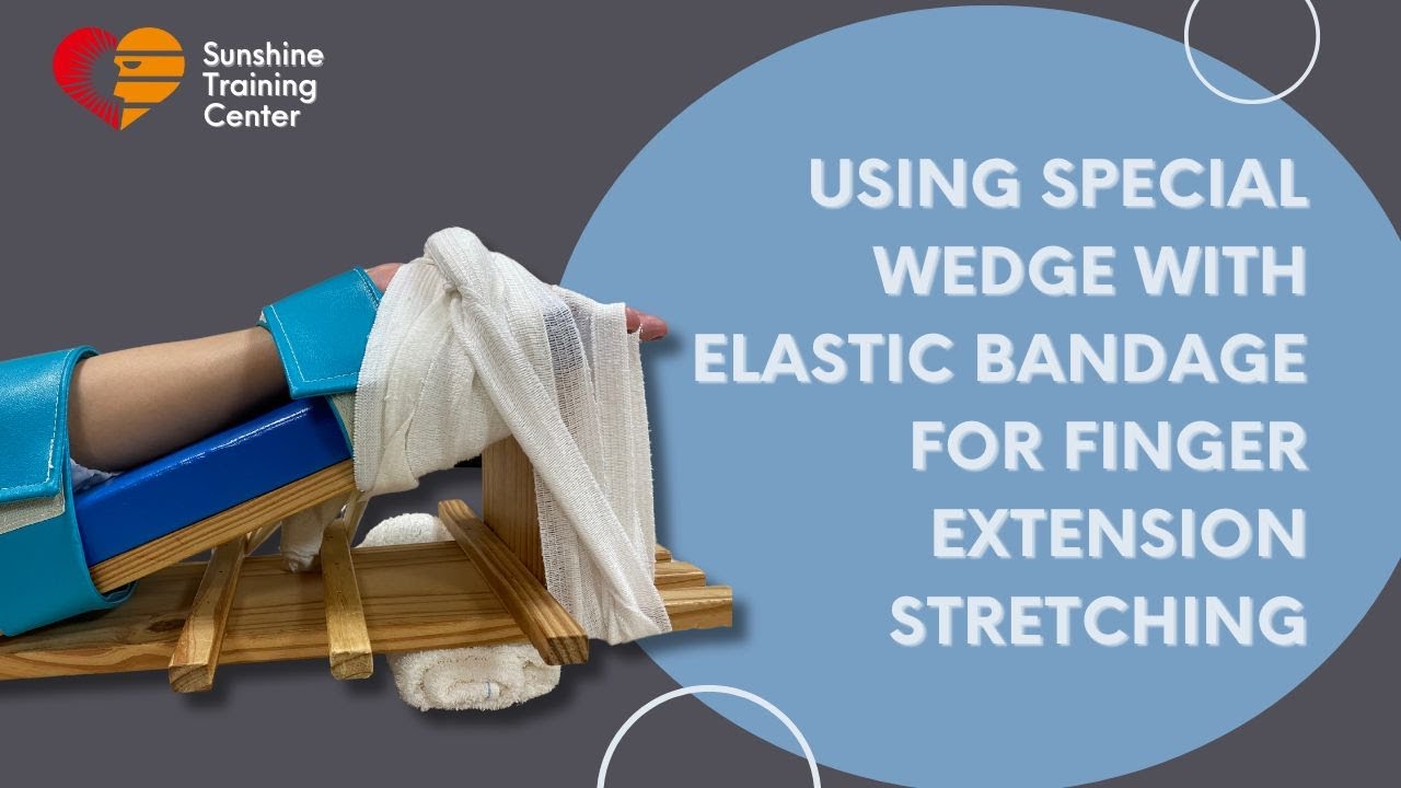 Demonstrating the Use of a Special Wedge with Elastic Bandage for Finger Extension Stretching