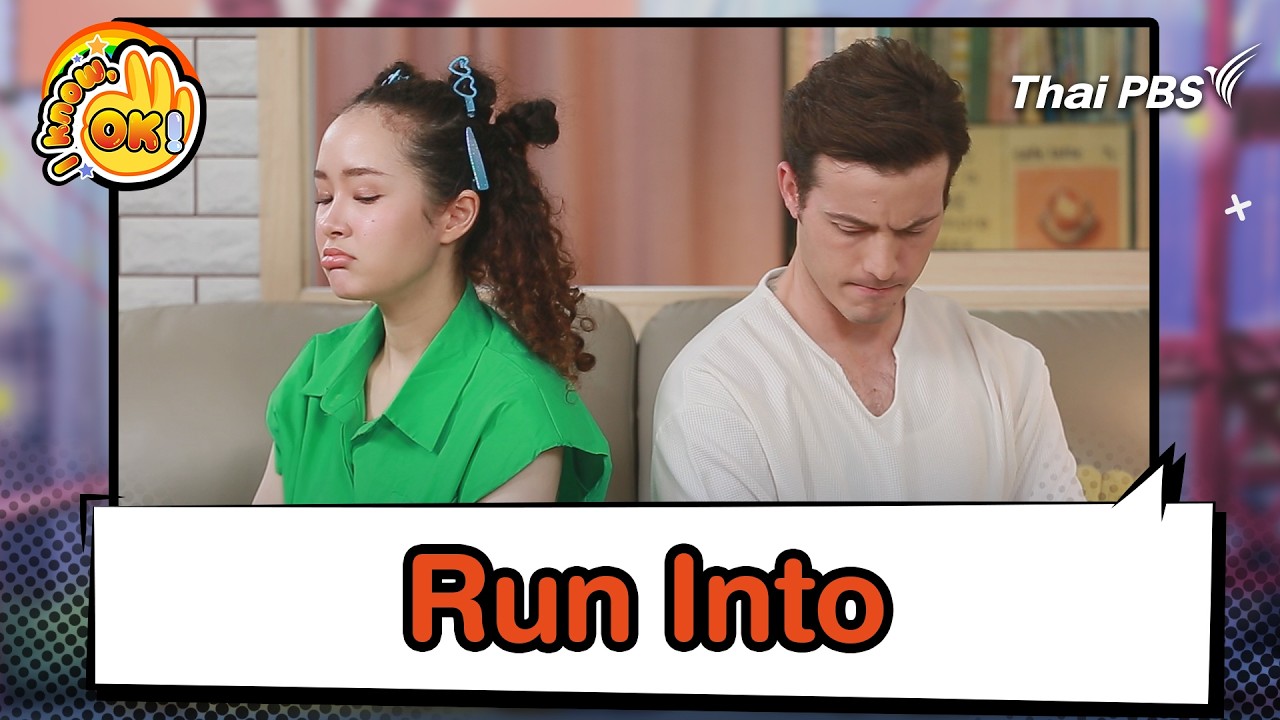 Run Into | I Know OK