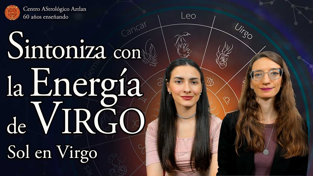El Arquetipo de Virgo - Sincron&iacute;zate su Energ&iacute;a