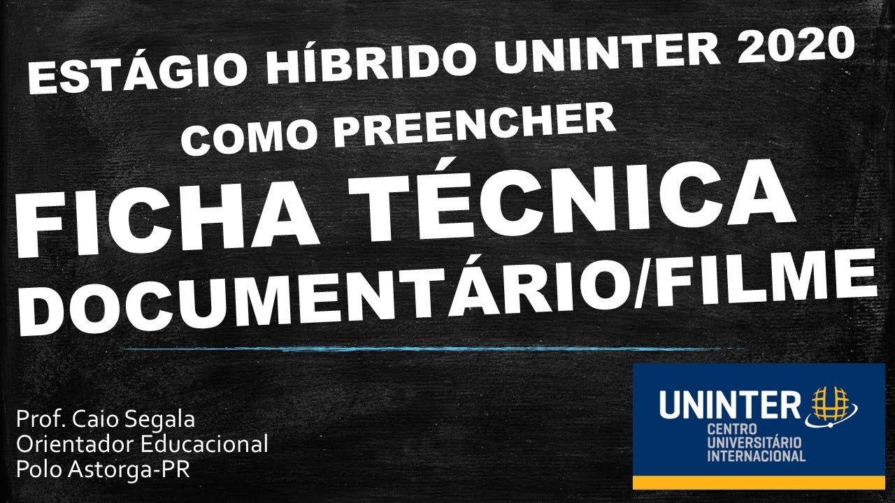 💥 VERIFIQUE NOVOS MANUAIS NO AVA💥  COMO PREENCHER A FICHA TÉCNICA DO DOCUMENTÁRIO/FILME - ESTÁGIO HÍ