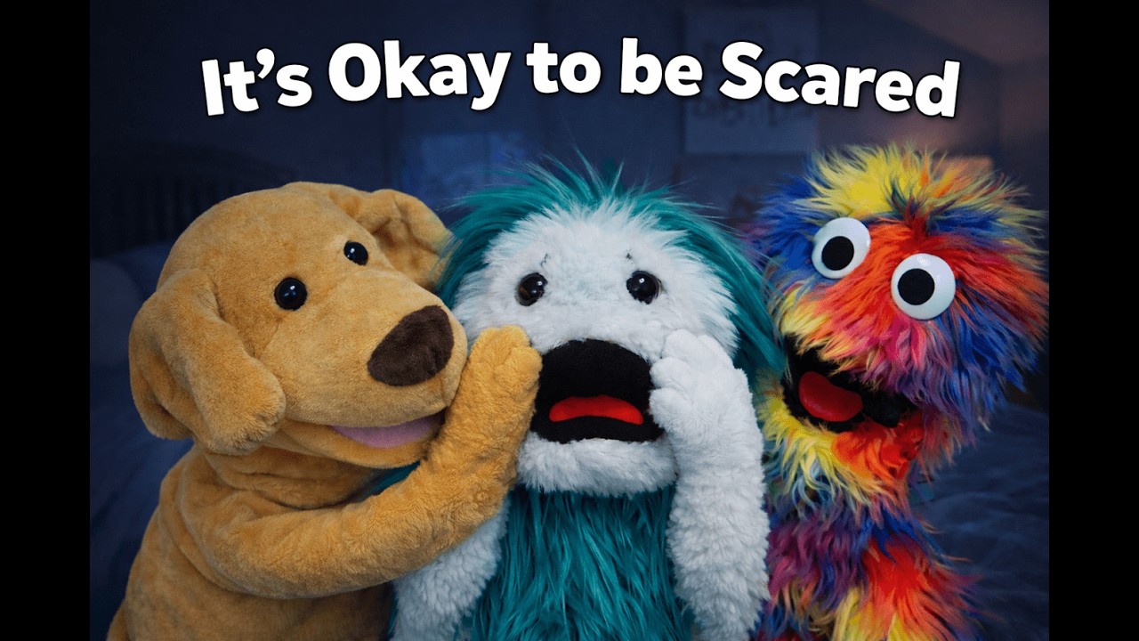 The Foofalgoofs: It's Okay to be Scared