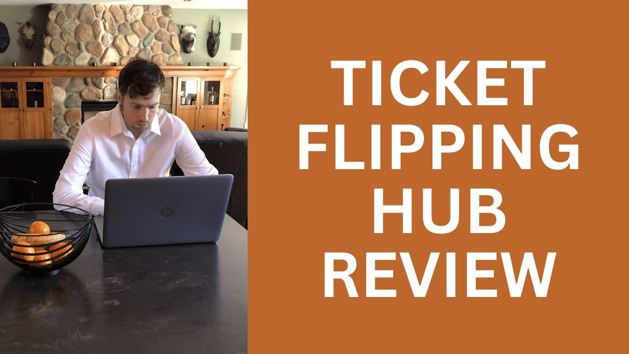 Ticket Flipping Hub Review - Is This A Viable Business Model?