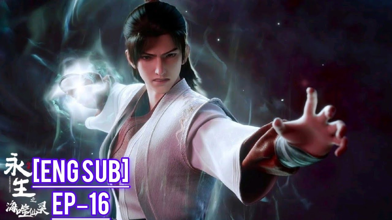 ✨[Eng Sub] Immortality Season 5 Episode 16