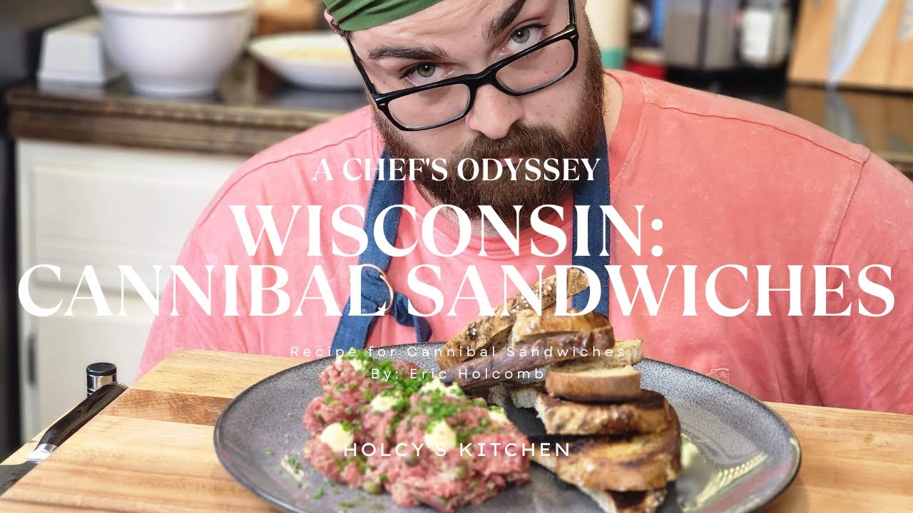 A Chef's Odyssey: Cannibal Sandwich