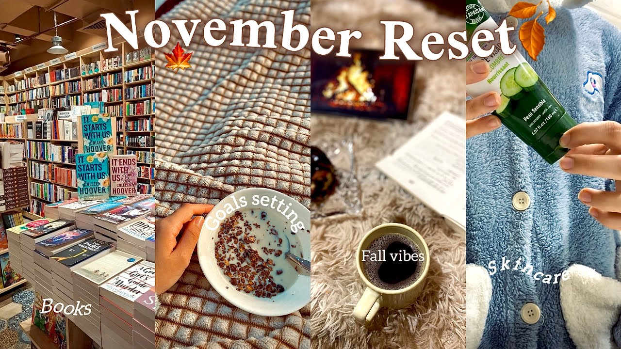 November Reset 🍂|خُطَّـة شهر نوفــمبر {تخطِـيط| أهداف دينية و تعليمية|كتب الشّهر…}